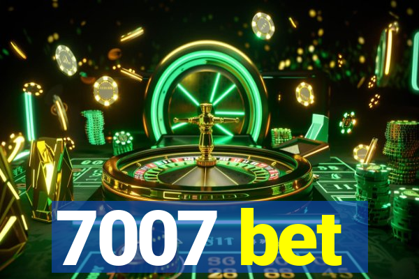 7007 bet