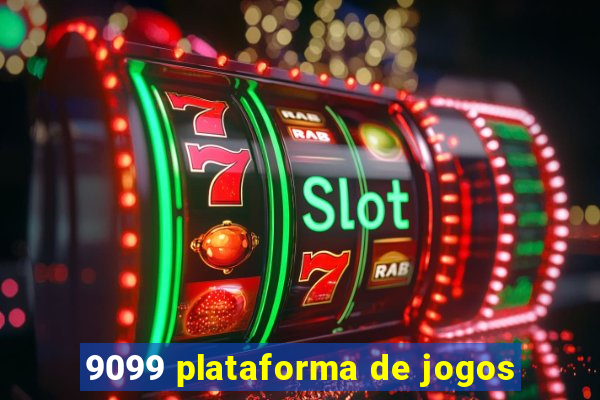 9099 plataforma de jogos