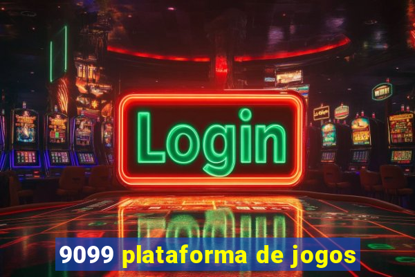 9099 plataforma de jogos