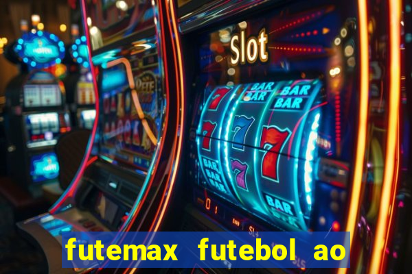 futemax futebol ao vivo sem anuncio