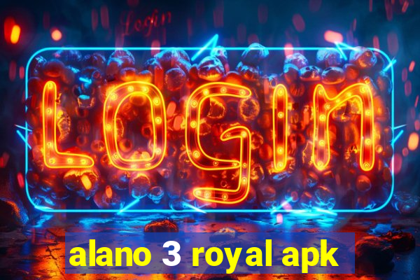 alano 3 royal apk