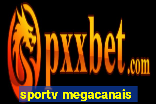 sportv megacanais