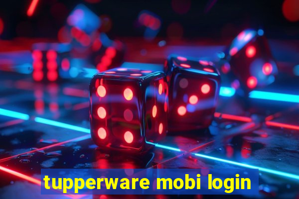 tupperware mobi login