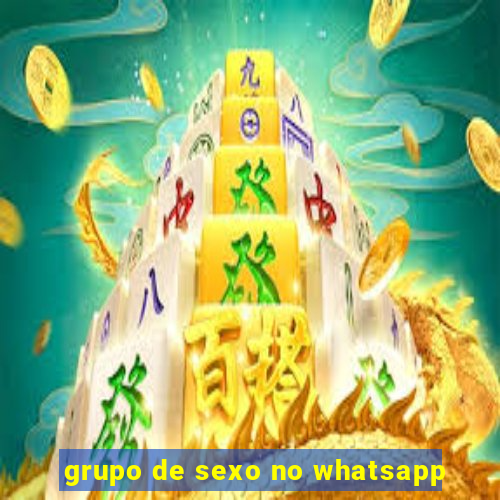 grupo de sexo no whatsapp