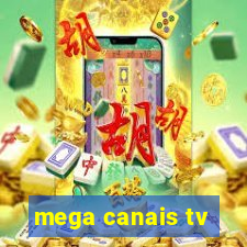 mega canais tv