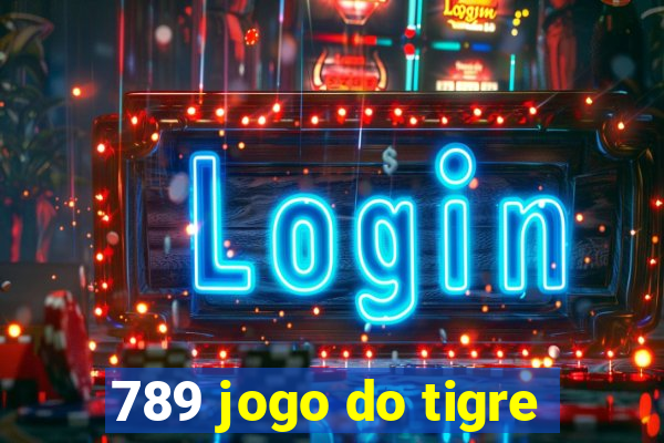 789 jogo do tigre