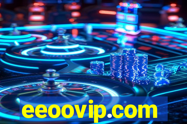 eeoovip.com