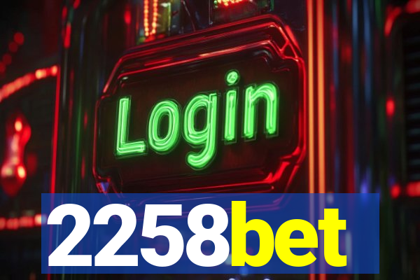 2258bet