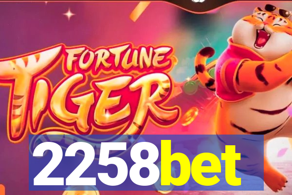 2258bet