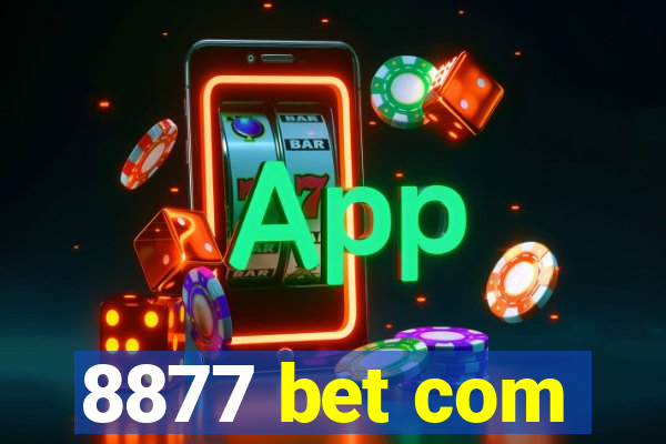 8877 bet com