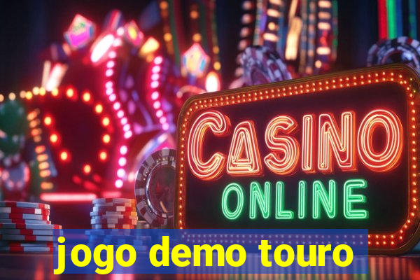 jogo demo touro