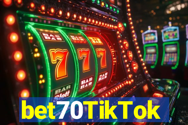 bet70TikTok