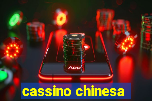 cassino chinesa