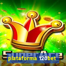 plataforma 120bet