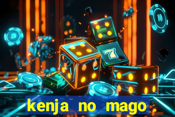 kenja no mago dublado 1 temporada