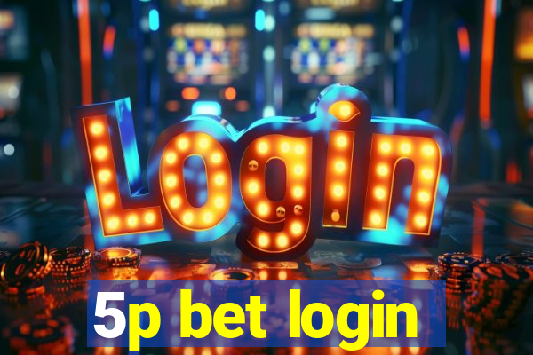 5p bet login