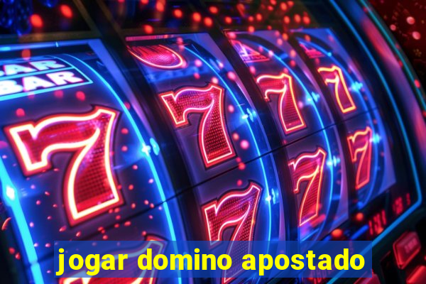 jogar domino apostado