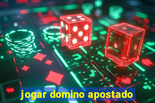 jogar domino apostado