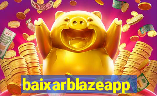 baixarblazeapp