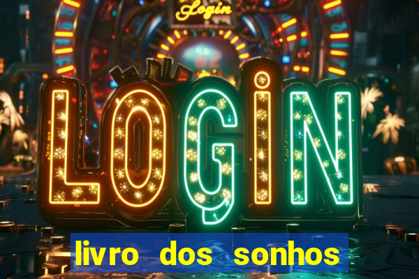 livro dos sonhos jogo do bicho