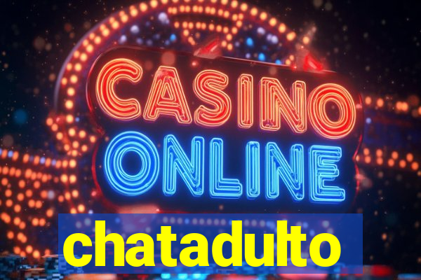 chatadulto