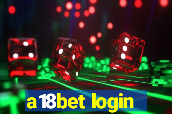 a18bet login