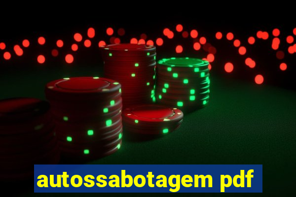 autossabotagem pdf