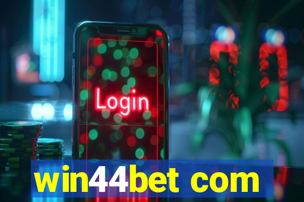 win44bet com