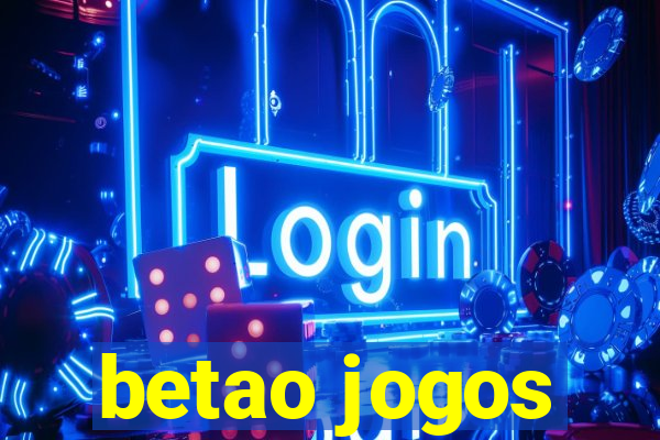 betao jogos