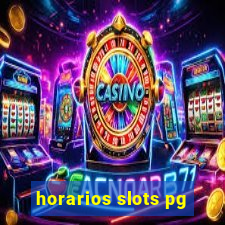 horarios slots pg