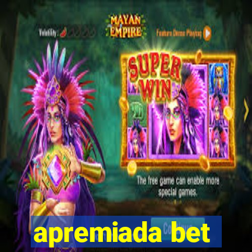 apremiada bet