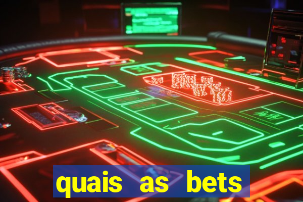 quais as bets legalizadas no brasil