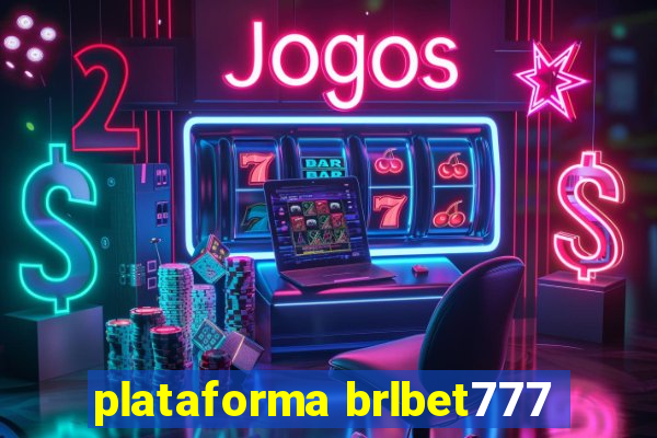 plataforma brlbet777