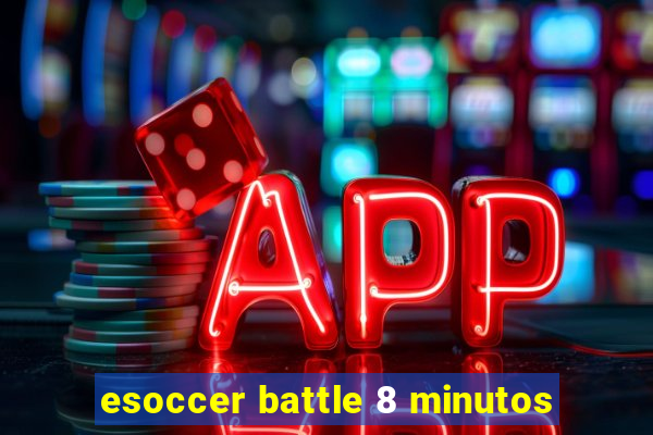 esoccer battle 8 minutos