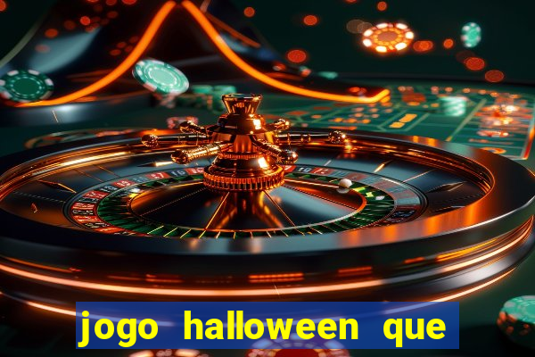 jogo halloween que ganha dinheiro