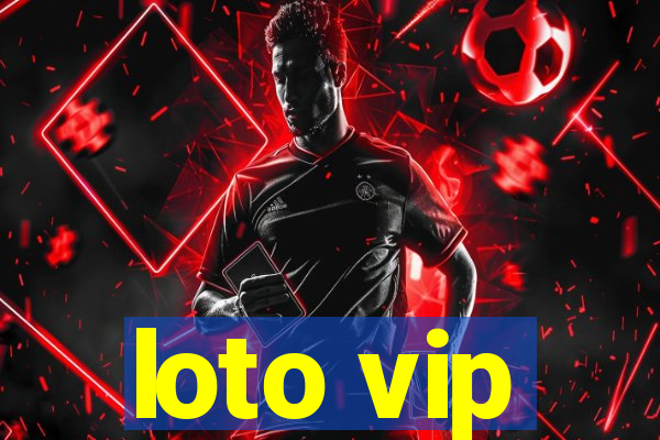 loto vip