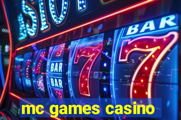 mc games casino