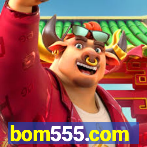 bom555.com plataforma de jogos