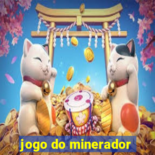 jogo do minerador