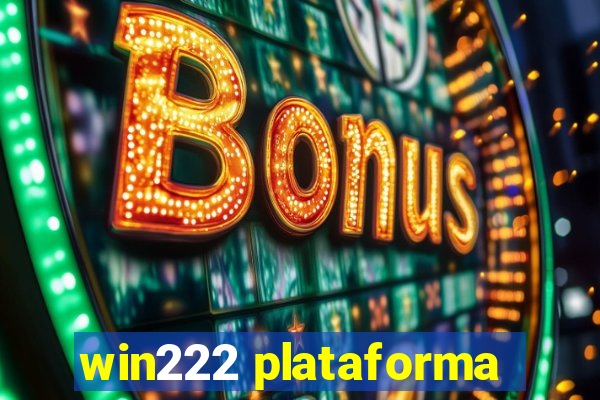 win222 plataforma