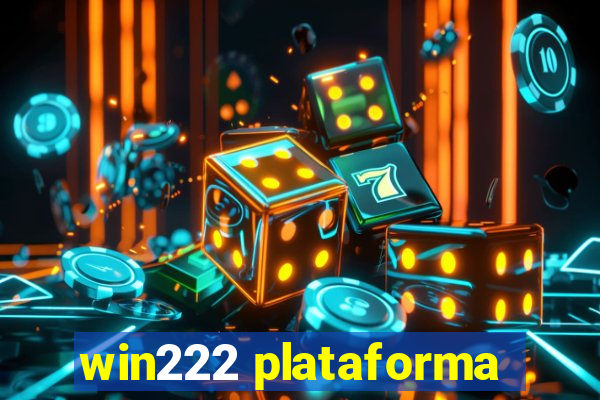 win222 plataforma