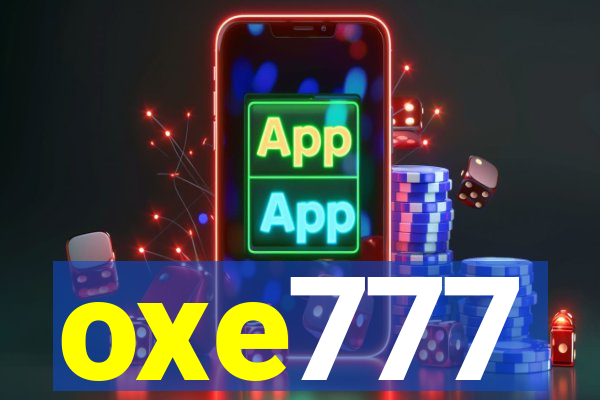 oxe777