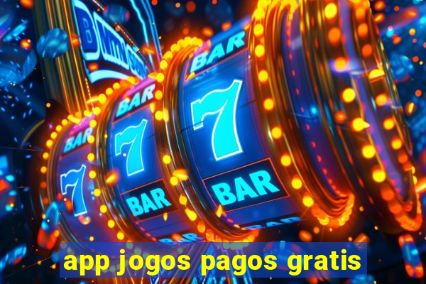 app jogos pagos gratis