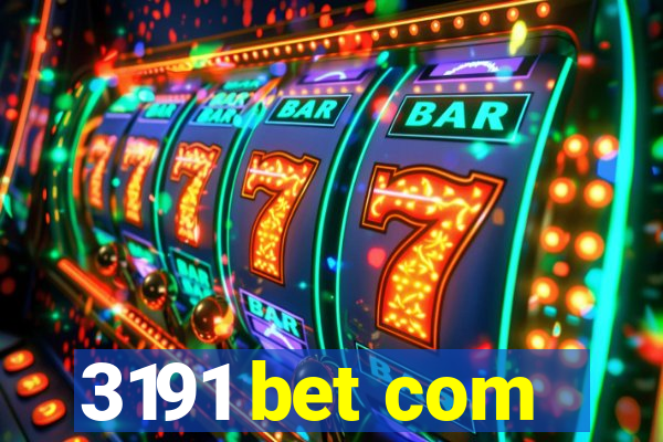 3191 bet com