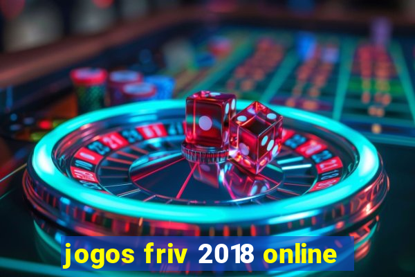 jogos friv 2018 online