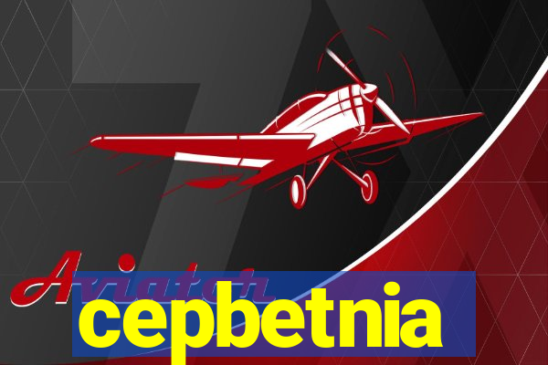 cepbetnia