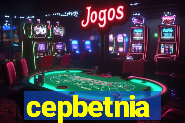 cepbetnia