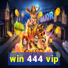 win 444 vip