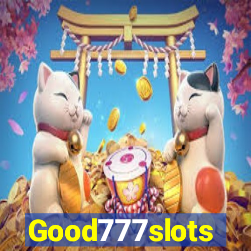 Good777slots