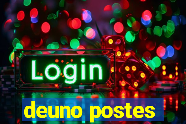 deuno postes